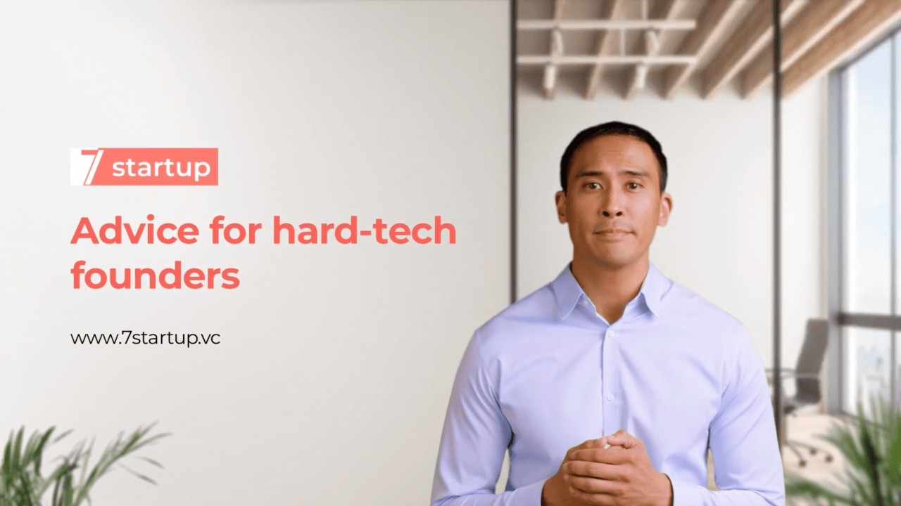 Advice for Hard-Tech Founders
